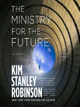 The Ministry for the Future by Kim Stanley Robinson